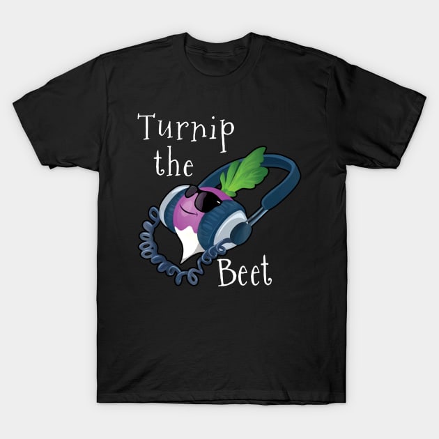 turnip the beet T-Shirt by vouch wiry